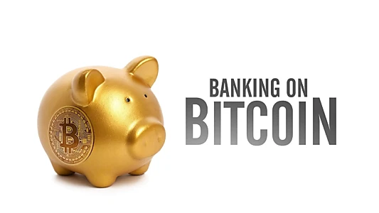 Banking on Bitcoin