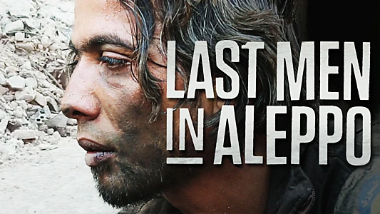 Last Men in Aleppo