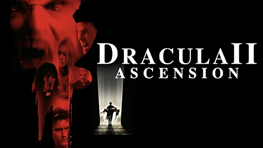 Dracula II: Ascension