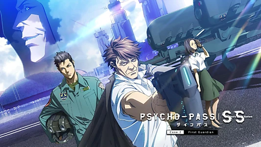 Psycho-Pass: Sinners of the System - Case.2 First Guardian