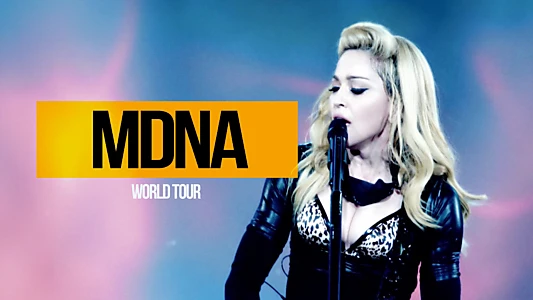 Madonna: MDNA World Tour