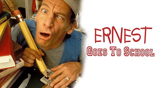 Ernest Goes to School