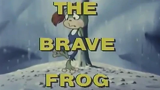 The Brave Frog