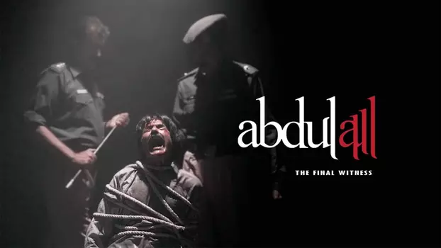 Abdullah : The Final Witness