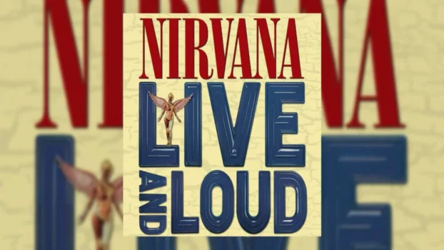 Nirvana: Live And Loud