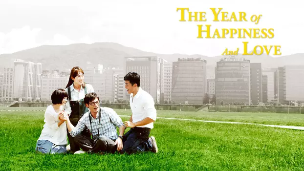 The Year of Happiness and Love