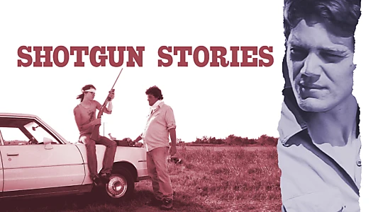 Shotgun Stories