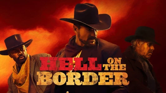 Hell on the Border