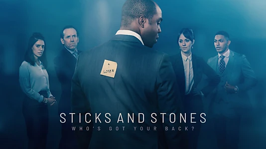 Sticks and Stones