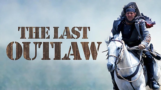 The Last Outlaw