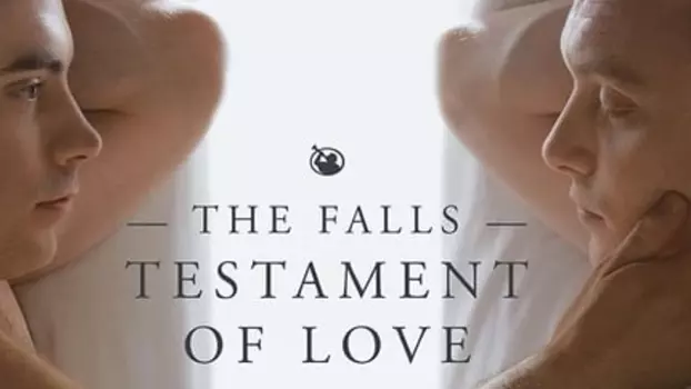 The Falls: Testament Of Love