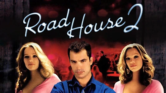 Road House 2: Last Call