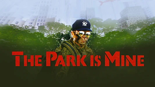 The Park Is Mine