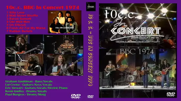 10 CC In Concert - London – BBC 1974