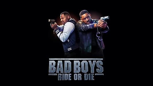 Bad Boys: Ride or Die