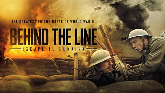 Behind the Line: Escape to Dunkirk