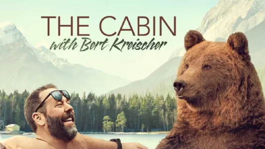 The Cabin with Bert Kreischer
