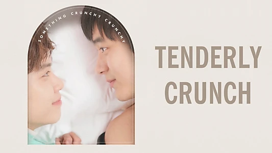 Tenderly Crunch