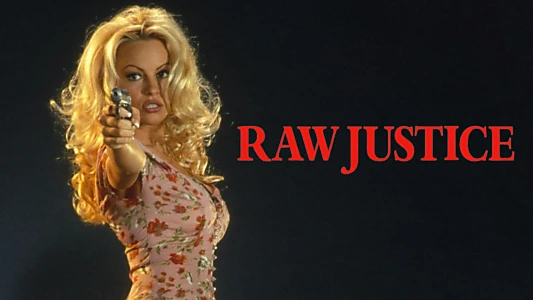 Raw Justice