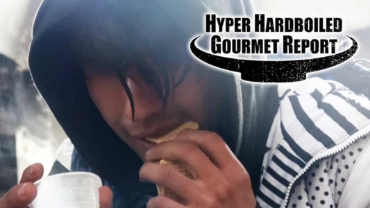 Hyper HardBoiled Gourmet Report