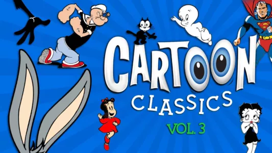 Cartoon Classics - Vol. 3: 25 Favorite Cartoons - 3 Hours
