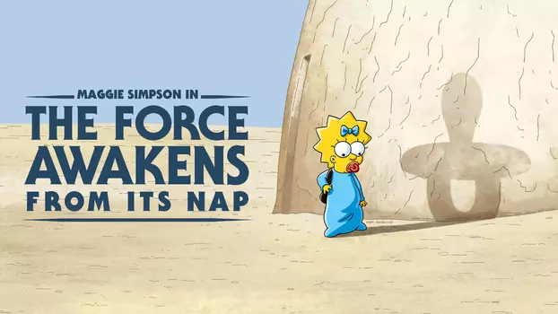 Maggie Simpson in "The Force Awakens from Its Nap"