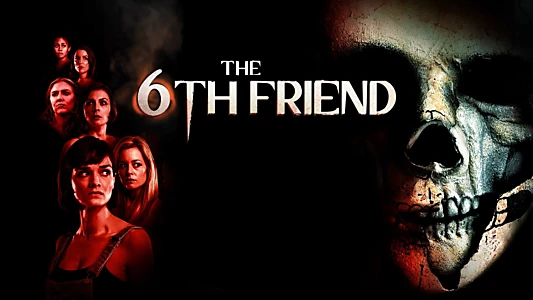 The 6th Friend