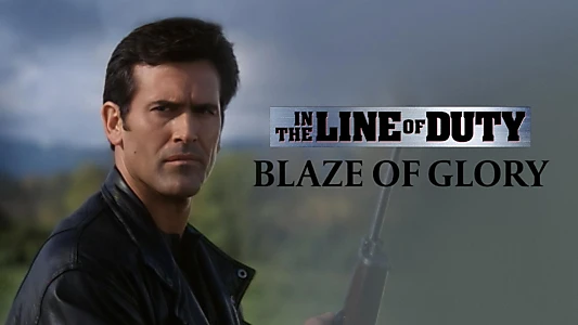 In the Line of Duty: Blaze of Glory