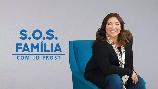 Family S.O.S. with Jo Frost