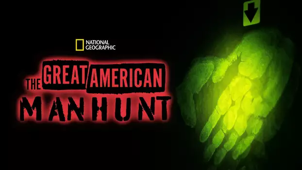 The Great American Manhunt