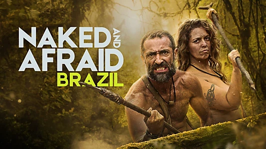 Naked and Afraid: Brazil