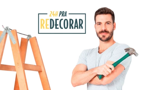 24 Horas pra Redecorar