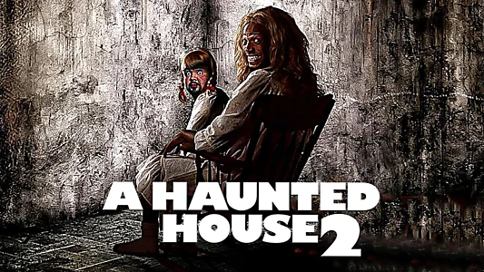 A Haunted House 2