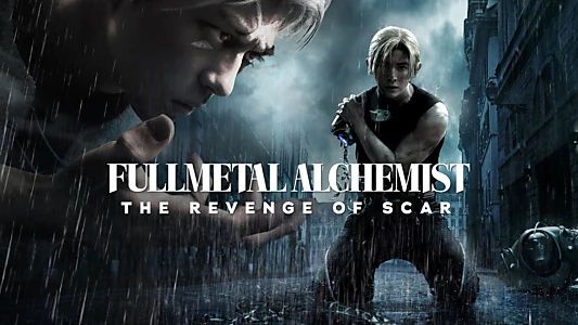 Fullmetal Alchemist: The Revenge of Scar