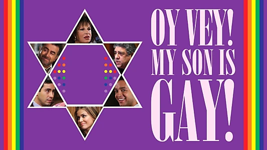 Oy Vey! My Son Is Gay!