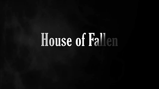 House of Fallen