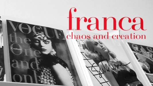 Franca: Chaos and Creation