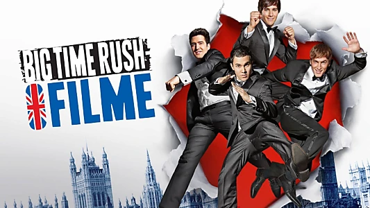 Big Time Rush: La Película