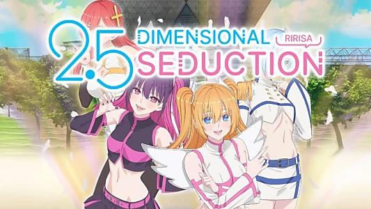 2.5 Dimensional Seduction