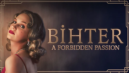 Bihter: A Forbidden Passion