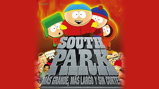 South Park: Bigger, Longer & Uncut