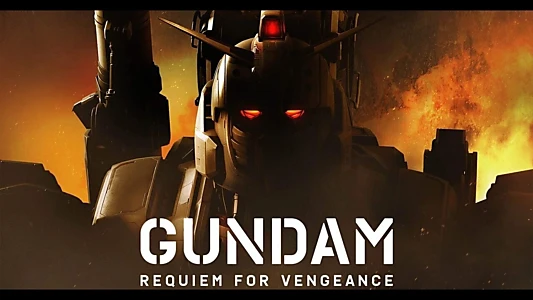 Gundam: Requiem for Vengeance