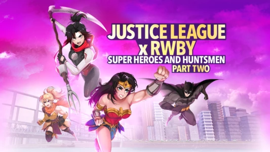 Justice League x RWBY: Super Heroes & Huntsmen, Part Two