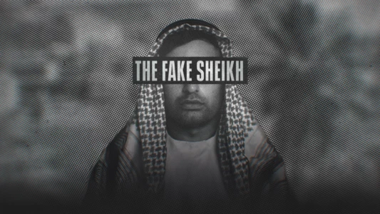 The Fake Sheikh