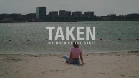 Taken - Children of the State