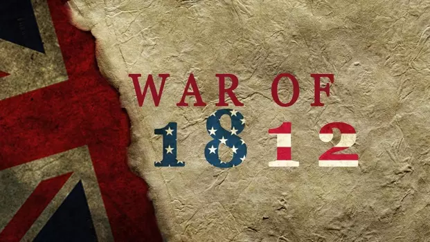Watch War of 1812 Trailer