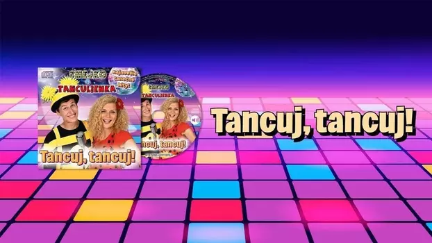 Smejko a Tanculienka – Tancuj, tancuj!