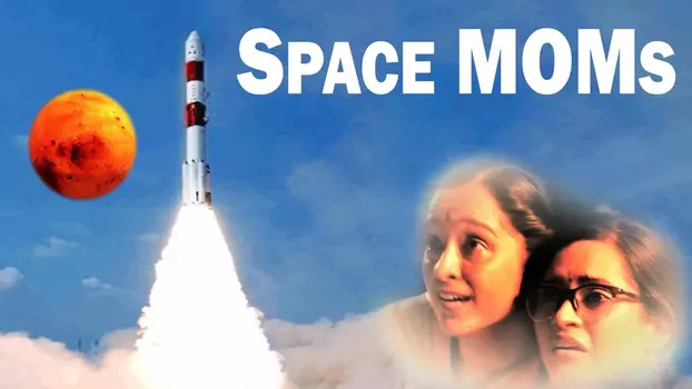 Watch Space MOMs Trailer
