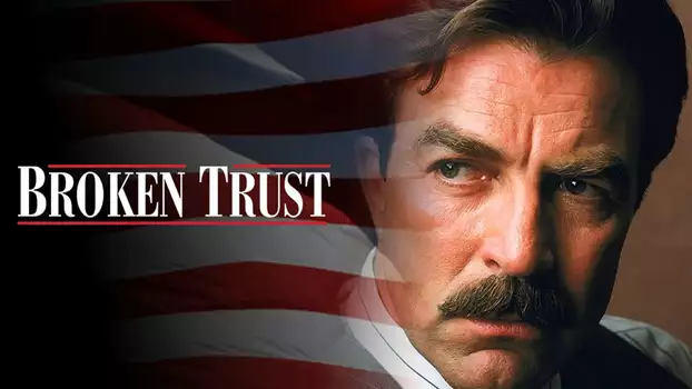 Watch Broken Trust Trailer
