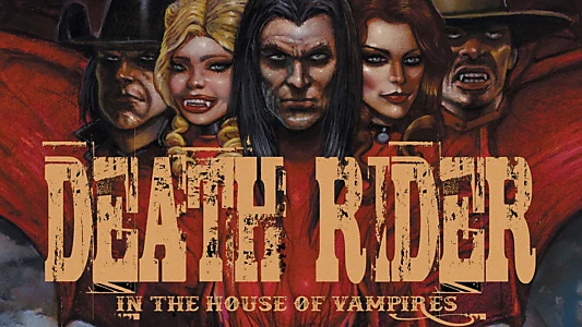 Watch Death Rider in the House of Vampires Trailer